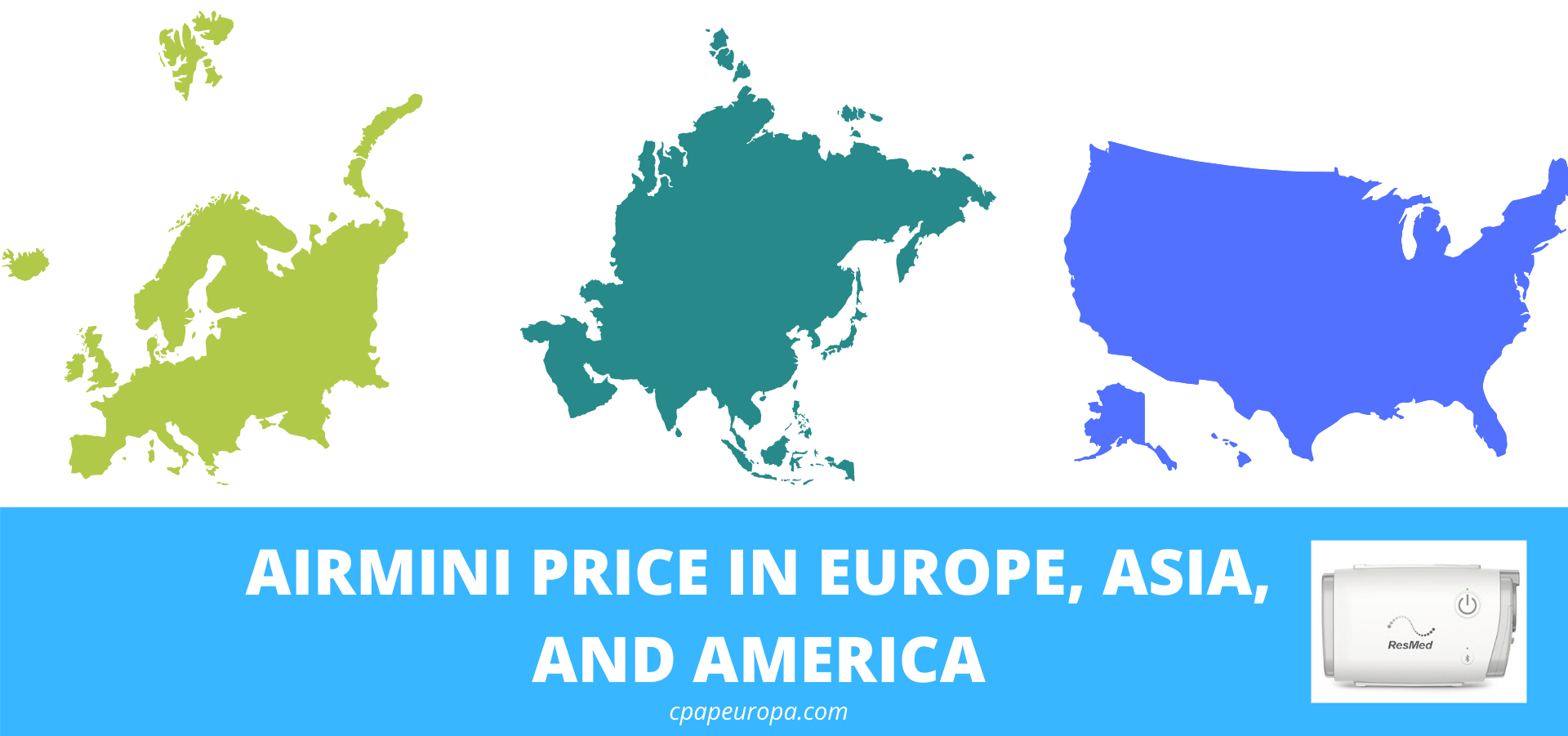 Resmed Airmini Travel CPAP Price Europe Asia America chart.