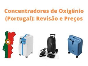 Concentradores de Oxigênio (Portugal)_ Revisão e Preços
