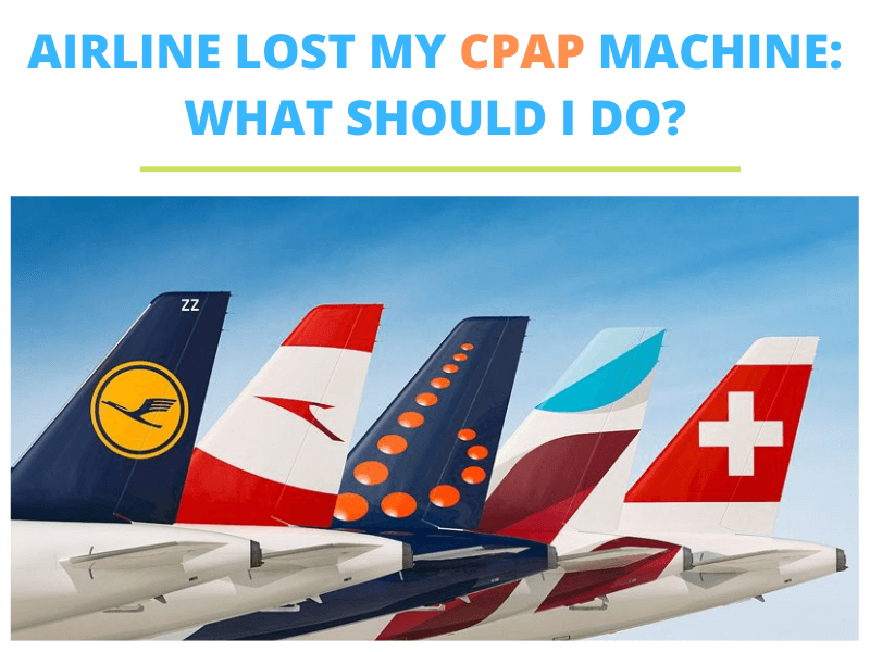 Airline lost my CPAP in Europe: What should I do?