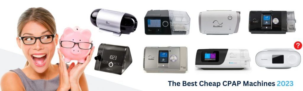 Best Cheap CPAP machines for 2023 - Review Article - Buyers Guide