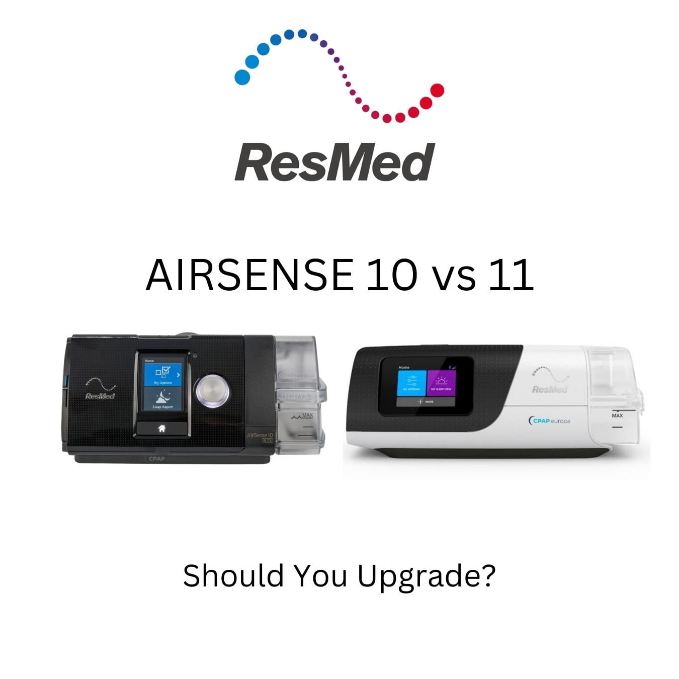 Resmed AirSense 10 vs 11 - Comparison, Cahracteristics, Therapy Modes & Price