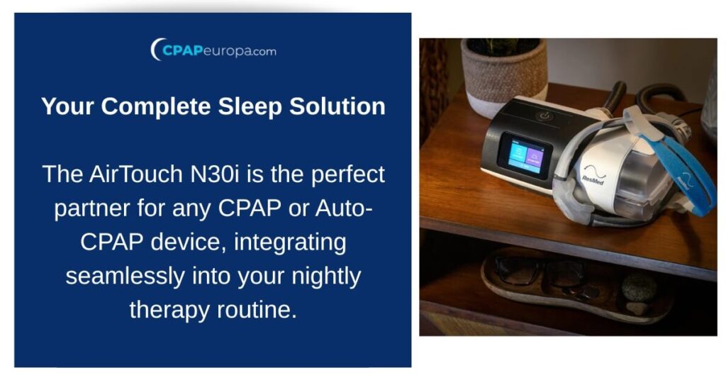 AirTouch N30i by Resmed The Complete In-Depth Review - cpapeuropa.com